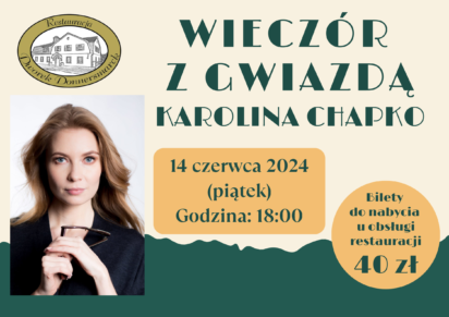 Wieczór z gwiazdą – Karolina Chapko