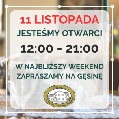 11 listopada jesteśmy OTWARCI!