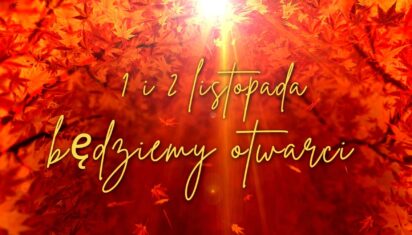 1 i 2 listopada czynne jak zwykle